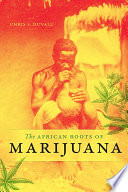 The African Roots of Marijuana