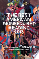 The Best American Nonrequired Reading 2018