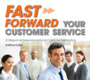 Fast Forward Your Customer Service