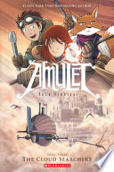 The Cloud Searchers  A Graphic Novel  Amulet  3 