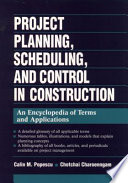 Project Planning  Scheduling  and Control in Construction Book