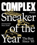 Complex Presents  Sneaker of the Year Book