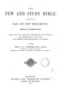 The pew and study Bible, with notes by J.L. Porter