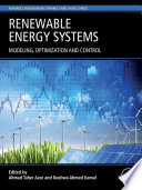 Renewable energy systems : modelling, optimization and control /