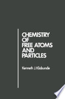 Chemistry of Free Atoms and Particles Book