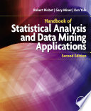 Handbook of Statistical Analysis and Data Mining Applications Book
