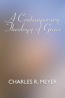 A Contemporary Theology of Grace
