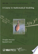 A Course in Mathematical Modeling Book