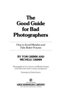 The Good Guide for Bad Photographers
