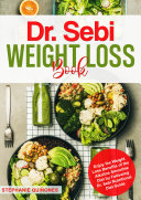 Dr  Sebi Weight Loss Book