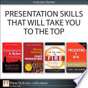 Presentation Skills That Will Take You to the Top  Collection 