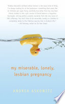 My Miserable Lonely Lesbian Pregnancy Book