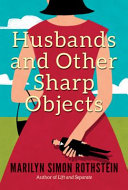 Husbands and Other Sharp Objects Book