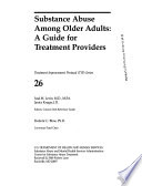 Substance Abuse Among Older Adults    Treatment Improvement Protocol  TIP  Series    26    U S  Department Of Health   Human Services
