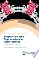 Porphyrin based Supramolecular Architectures Book