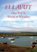 Ellavut / Our Yup'ik World and Weather [Pdf/ePub] eBook