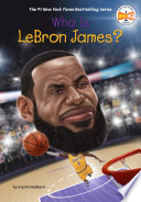 Who Is LeBron James?