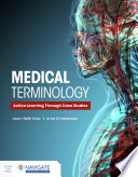 Medical Terminology  Active Learning Through Case Studies