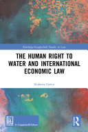 The Human Right to Water and International Economic Law Pdf/ePub eBook
