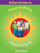 Brilliant Activities for Persuasive Writing