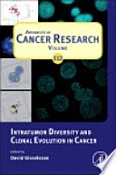 Intratumor Diversity and Clonal Evolution in Cancer Book