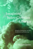 Imagining Judeo-Christian America