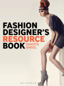 Fashion Designer s Resource Book Book