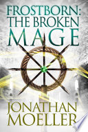 Frostborn: The Broken Mage (Frostborn #8)