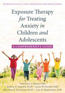 Exposure Therapy for Treating Anxiety in Children and Adolescents Book
