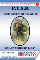 Ptsd a Self Help Survival Guide