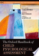 The Oxford Handbook of Child Psychological Assessment Book