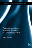 Developing the Right to Social Security - A Gender Perspective