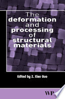 The Deformation and Processing of Structural Materials Book