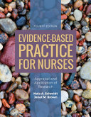 Evidence Based Practice for Nurses