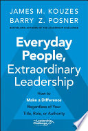 Everyday People  Extraordinary Leadership