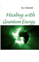 Healing with Quantum Energy