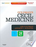 “Goldman's Cecil Medicine,Expert Consult Premium Edition Enhanced Online Features and Print, Single Volume,24: Goldman's Cecil Medicine” by Russell La Fayette Cecil, Lee Goldman, Andrew I. Schafer