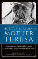 The Love That Made Mother Teresa Book