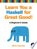 Learn You a Haskell for Great Good 