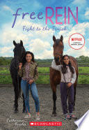 Fight To The Finish Free Rein 2 