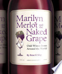 Marilyn Merlot and the Naked Grape