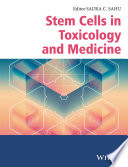 Stem Cells in Toxicology and Medicine Book
