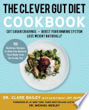 The Clever Gut Diet Cookbook Book
