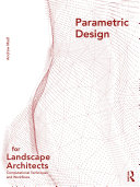 Parametric Design for Landscape Architects
