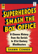 Superheroes Smash the Box Office