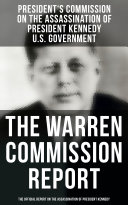 Read Pdf The Warren Commission Report: The Official Report on the Assassination of President Kennedy