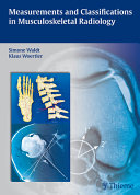 Measurements And Classifications In Musculoskeletal Radiology