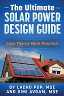 The Ultimate Solar Power Design Guide Book