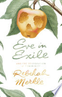 Eve in Exile  The Restoration of Femininity