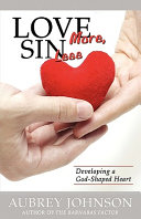 Love More, Sin Less Book Aubrey Johnson